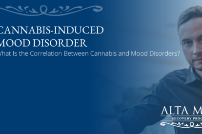 Cannabis-Induced Mood Disorder: Does Use Lead to Mental Anguish?